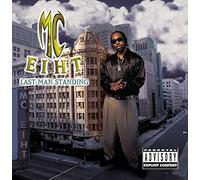 Mc Eiht - Last Man Standing
