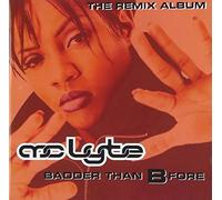 Mc Lyte - Badder Than B Fore-the Remix a