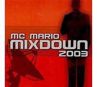 Mc Mario - Mixdown 2003
