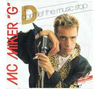 MC Miker G - Don't Let The Music Stop