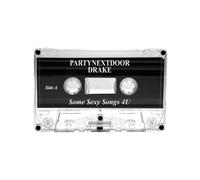 (MC) PARTYNEXTDOOR, Drake - $ome $exy $ongs 4 U