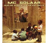 Mc Solaar - Hijo De Africa, La Vie Est Belle