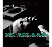 Mc Solaar - Qui Seme Le Vent Recolte Le Tempo