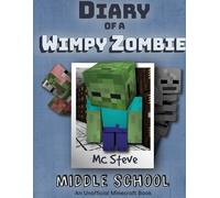 MC Steve Diary of a Minecraft Wimpy Zombie Book 1 (Tascabile)