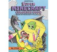 MC Steve Super Minecraft Coloring Book (Tascabile)