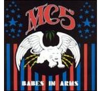 Mc5 - Babes in Arms