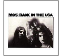 MC5 - Back In The Usa