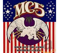 Mc5 - Kick Out The Jams Motherfucker