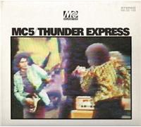 Mc5 - Thunder Express