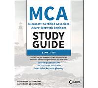 MCA Microsoft Certified Associate Network Engineer Guide: Exam AZ-700