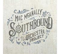 Mcanally, Mac - Southbound: The Orchestra Project