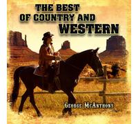 Mcanthony George - The Best Of Country And Wes - Cd