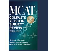 MCAT COMPLETE SUBJECT REVIEW 2026-2027: Comprehensive Table of Contents with Chapter-Specific Writing Prompts