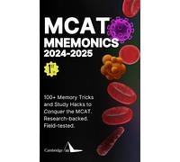 MCAT Mnemonics 2024-2025: 100+ Memory Tricks, Study Strategies for MCAT Success (Cambridge Ten)