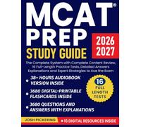 MCAT Prep Study Guide: The Complete System with Complete Content Review, 16 Full-Length Practice Tests, Detailed Answers Explanations and Expert Strategies to Ace the Exam