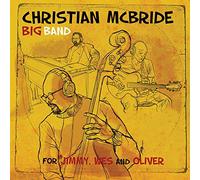 Christian Mcbride - For Jimmy, Wes And Oliver