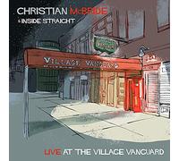 Mcbride Christian - Inside Straight Live At The Village Vanguard (Digipack)