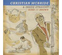 Christian McBride & Inside Straight Kind of Brown (CD) Album