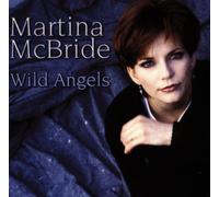 Mcbride,Martina - Wild Angels