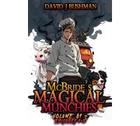 McBride’s Magical Munchies: Volume 1: Episodes: 1-5