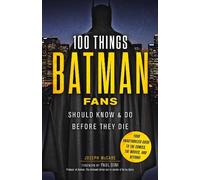Mccabe Joseph 100 Things Batman Fans Should Know & do Before They Di (Tascabile)