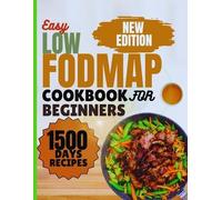 McCaffrey K Jeremy Low-FODMAP Cookbook for Beginners (Tascabile)