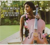 MCCALLA, LEYLA - A DAY FOR THE HUNTER, A..
