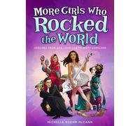 MCCANN More Girls Who Rocked the World (Copertina rigida)