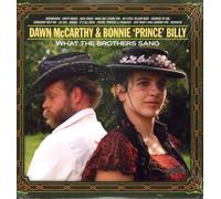 Dawn McCarthy & Bonnie 'Prince' Billy What the Brothers Sang (Vinyl LP)