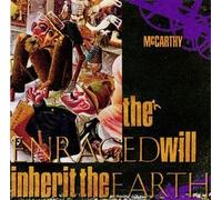 Mccarthy - Enraged Will Inherit the Earth