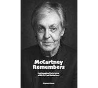 McCartney Remembers: An imagined interview with Sir Paul McCartney