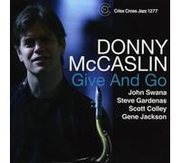 Mccaslin, Donny Quartet/Quintet - Give 'N' Go