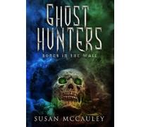 Mccauley Susan-Ghost Hunters HBOOK NUOVO
