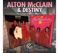 Mcclain, Alton & Destiny - It Must Be Love / More Of You