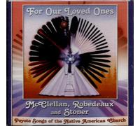 Mcclellan/Robedeaux/Stoner - For Our Loved Ones