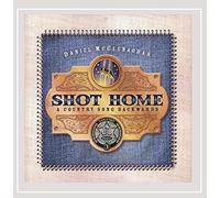 Mcclenaghan, Daniel - Shot Home (A Country Song Backwards)