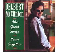 Mcclinton, Delbert - Great Songs-Come Together