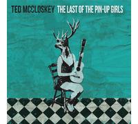 Mccloskey, Ted - Last Of The Pin-Up Girls