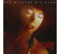 Mcclure, Kit Big Band - Burning