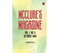 McClure's Magazine Vol. 1 No. 5 October 1893