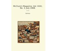 McClure's Magazine, Vol. XXXI, No. 3, July 1908.
