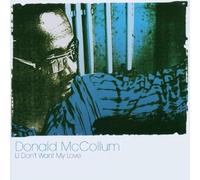 Mccollum, Donald - U Don't Want My Love