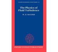 McComb The Physics of Fluid Turbulence (Tascabile)