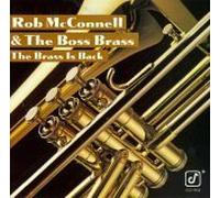 MCCONNELL, ROB & BOSS BR - BRASS IS BACK