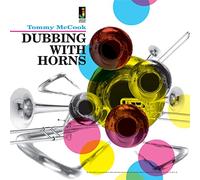 Mccook, Tommy - Dubbing With Horns