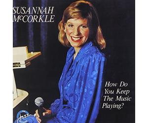 Mccorkle, Susannah - How Do You Keep The Music Play