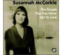 Mccorkle, Susannah - People That You Never Get To L