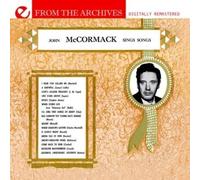 Mccormack, John - John Mccormack Sings Songs-From The Archives