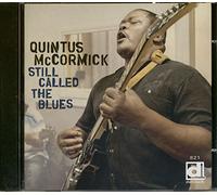 Mccormick Quintus - Still Called the Blues