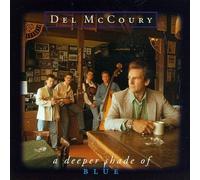 Mccoury, Del - A Deeper Shade of Blue by Mccoury, Del (1993) Audio CD